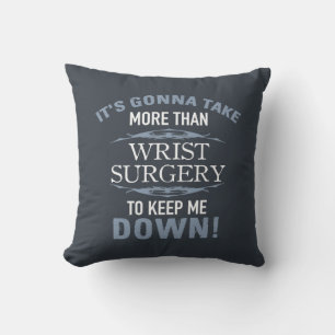 Wrist Surgery Humour Cushion
