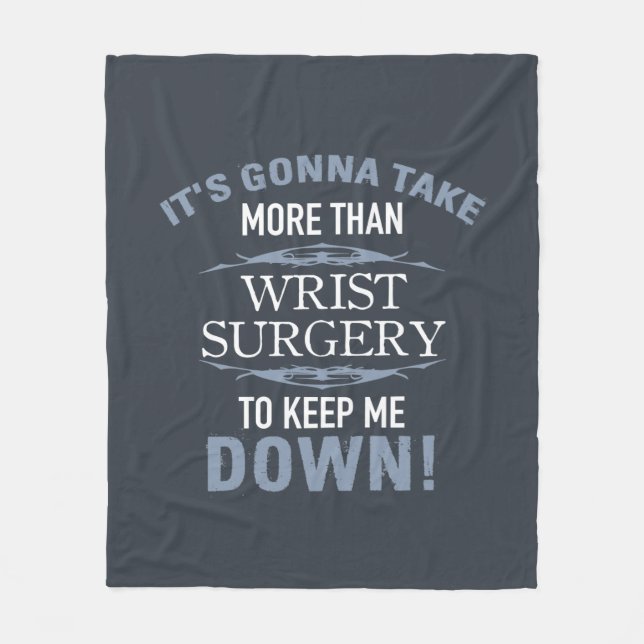 Wrist Surgery Humour Fleece Blanket (Front)