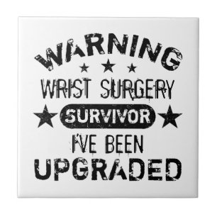 Wrist Surgery Humour Upgraded Ceramic Tile