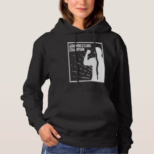 Wrist Turning Handwrestling ArmWrestling Champion Hoodie