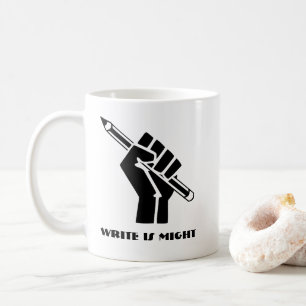 Write is Might Coffee Mug