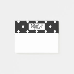 Write It Down! Post-it Notes