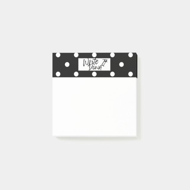 Write It Down! Post-it Notes (Front)