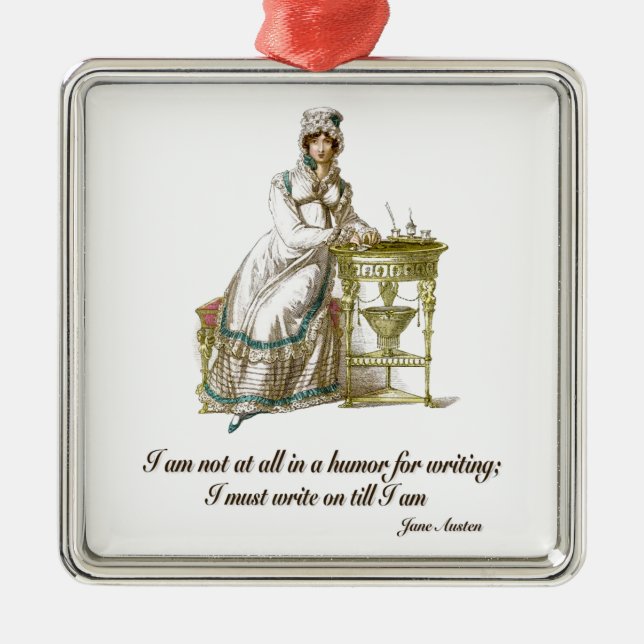 Write On Says Jane Austen Metal Ornament (Front)