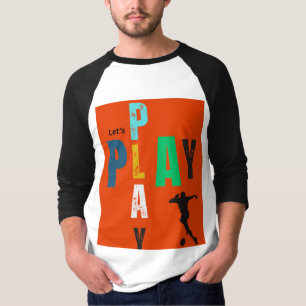 Write play design T-Shirt