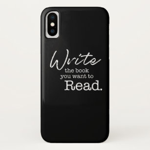 Write the book you want to read Quote Author Case-Mate iPhone Case