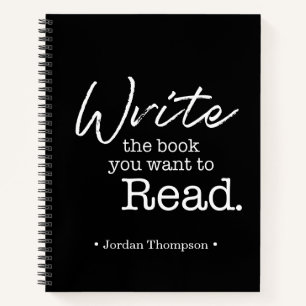 Write the book you want to read Quote Personalised