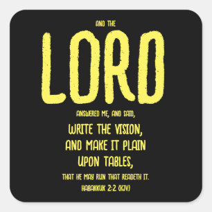 Write The Vision - Habakkuk 2:2 - Black & Yellow   Square Sticker