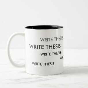 Write Thesis Reminder Mug