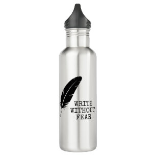 Write Without Fear Edit Without Mercy Writers 710 Ml Water Bottle