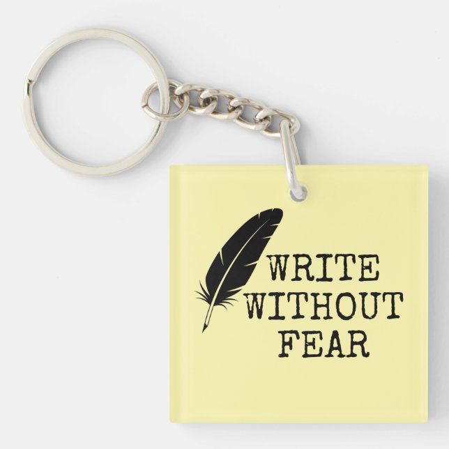 Write Without Fear Edit Without Mercy Writers Key Ring (Front)