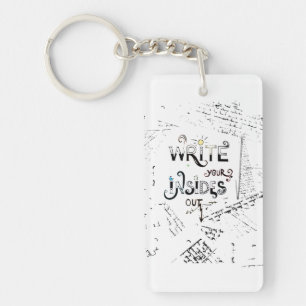 Write your Insides OUT! Motivational writers motto Key Ring
