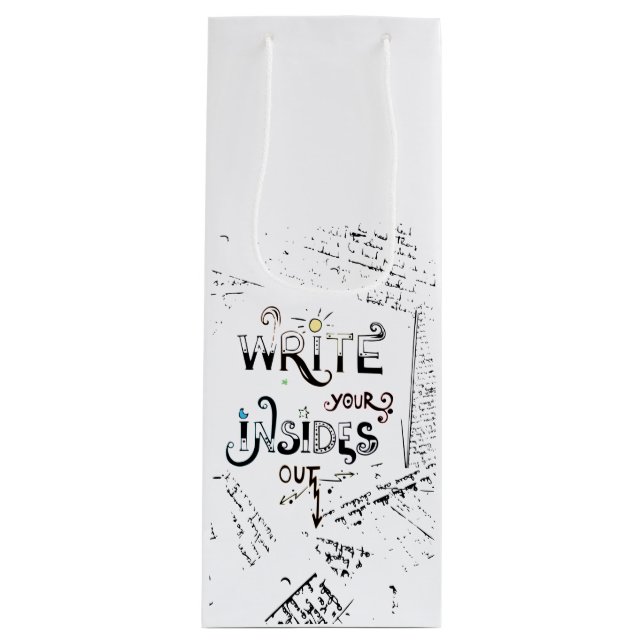 Write your Insides OUT! Motivational writers motto Wine Gift Bag (Front)