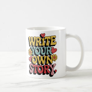 Write Your own Story Coffee Mug