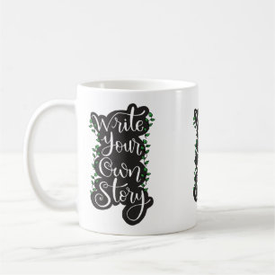 Write Your Own Story mug