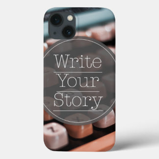 Write Your Story iPhone 13 Case