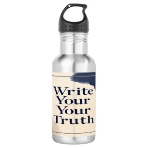 Write Your Truth 2 532 Ml Water Bottle