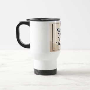 Write Your Truth 2 Travel Mug