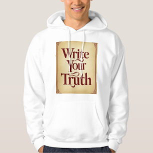 Write Your Truth 3 Hoodie
