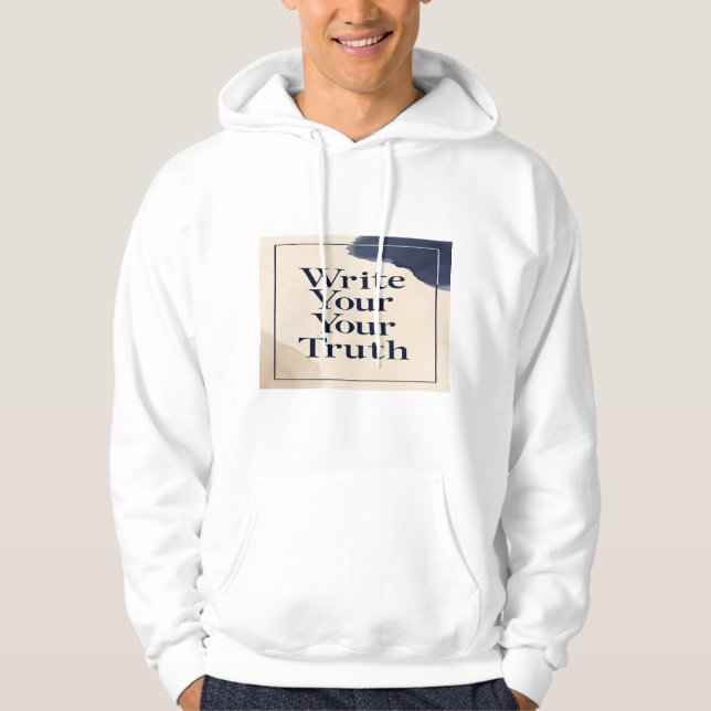 Write Your Truth Hoodie (Front)