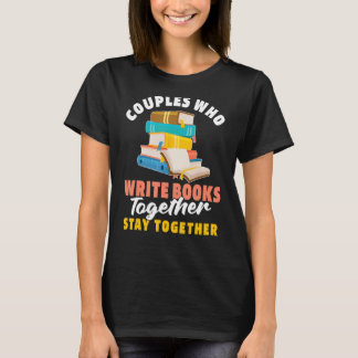 Writer Couple Poetry  Book Novelist Author T-Shirt