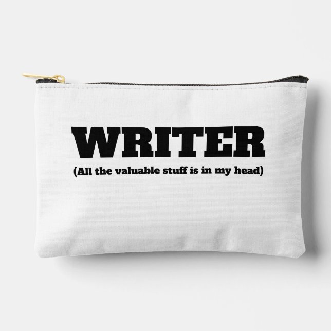 Writer Funny All the Valuable stuff is in my head! Accessory Pouch (Front)