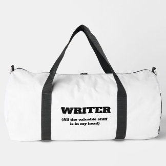 Writer Funny All the Valuable stuff is in my head! Duffle Bag