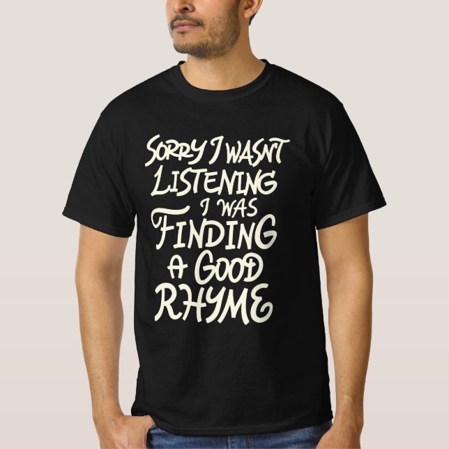 Writer funny quote Poetry humour T-Shirt (Front)