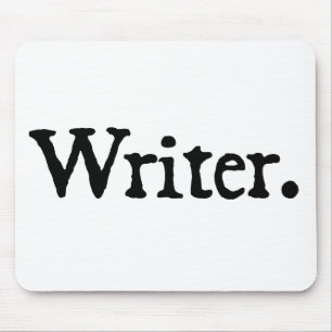 Writer. Mouse Pad