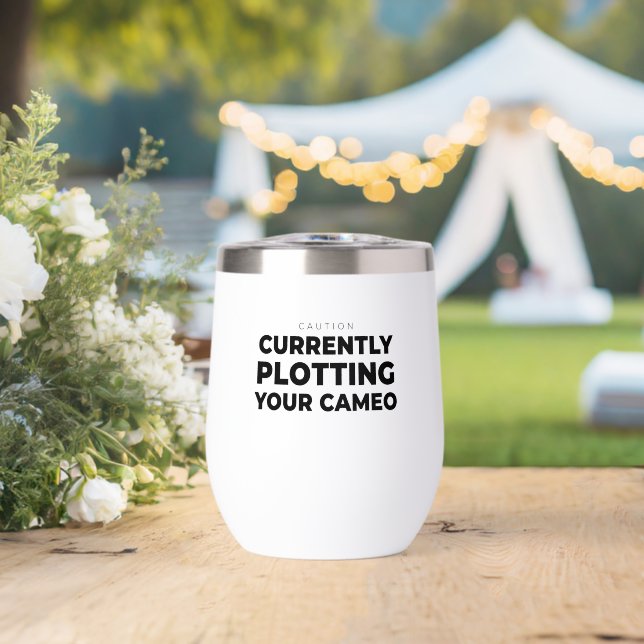 Writer Plotting Your Cameo Funny Author Book Quote (Wedding (Rotated))