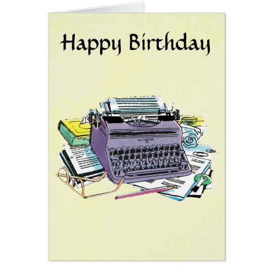Writer’s Tools Typewriter Paper Pencil Birthday Card