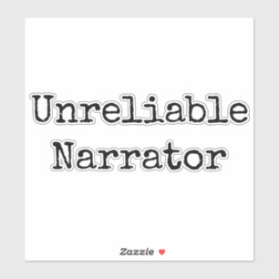Writer - Unreliable Narrator I
