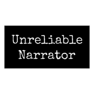 Writer - Unreliable Narrator I Poster