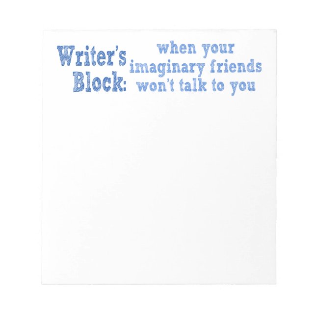 Writer's Block and Imaginary Friends Notepad (Front)