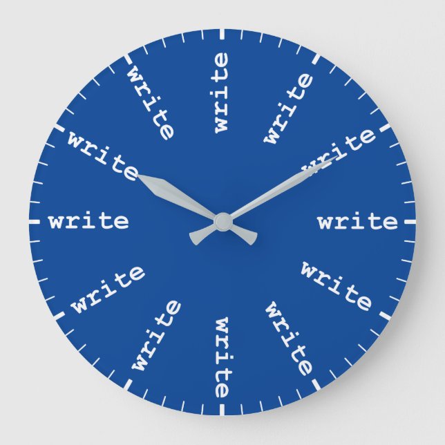 Writers Clock Every Hour is Writing Time in Blue (Front)