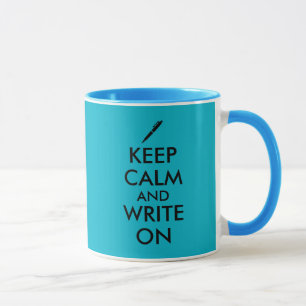 Writers Gifts Keep Calm and Write On Pen Custom Mug