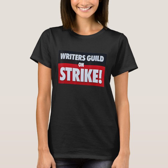 Writers Guild Of America On Strike Anti AI Chatbot T-Shirt (Front)