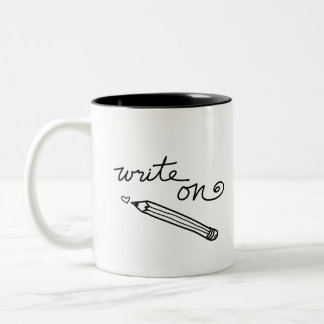 Writer's handwritten mug - "Write On"