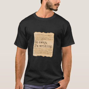 Writers Quotes Writing T-Shirt