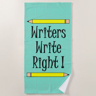 Writers Write Right Beach Towel
