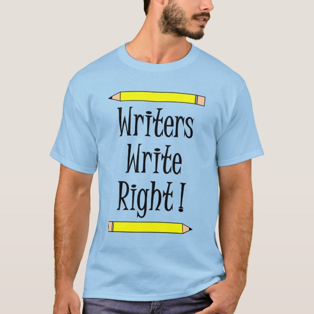 Writers Write Right T-Shirt (Front)
