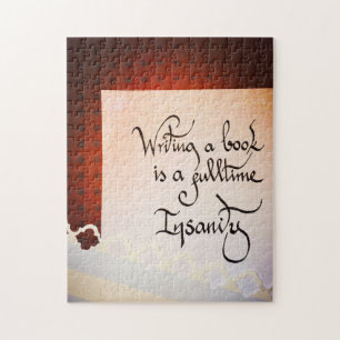 Writing a book is a full time insanity jigsaw puzzle