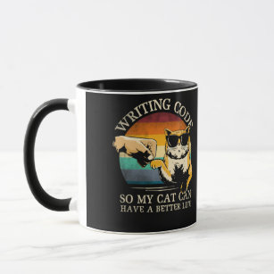 Writing Code So My Cat Can Have A Better Life Mug