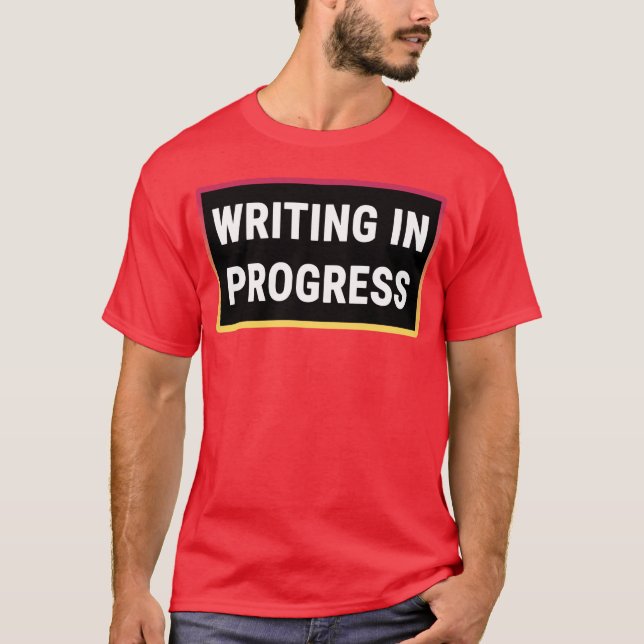 Writing in Progress girl girl T-Shirt (Front)