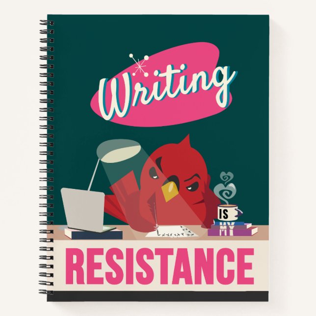 "Writing is My Resistance" Notebook (Front)