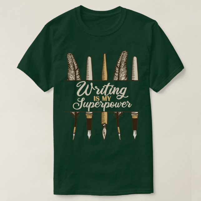Writing Is My Superpower T-Shirt (Design Front)