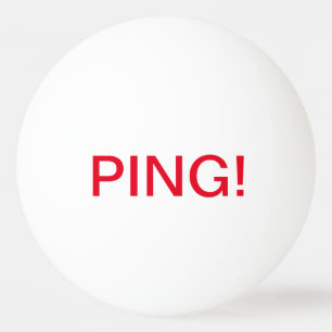 Writing: PING! , PONG!; Ping Pong Ball