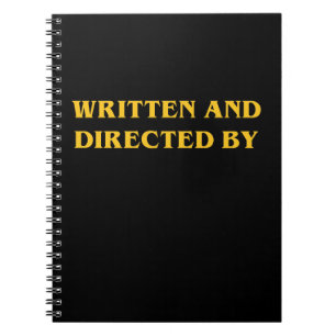 Written and Directed By - Fill Buff Gift Notebook