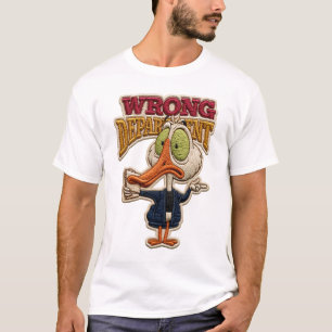 Wrong Department Funny Bird Embroidered Patch Gift T-Shirt