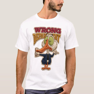 Wrong Department Funny Bird Embroidered Patch Gift T-Shirt